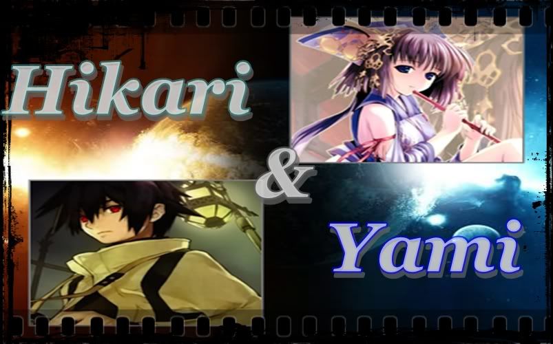 Hikari & Yami