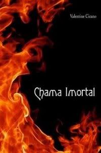 Chama Imortal