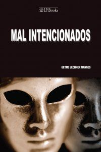 Mal Intencionados
