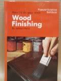 How To Do Your Own Wood Finishing, Jackson Hand