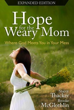 Hope for the #WearyMom