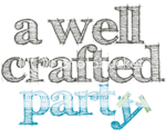 a well crafted party photo awellcraftedparty_zps3c8700b5.png